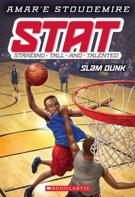 Slam Dunk (Stat: Standing Tall and Talented #3)... 0545387612 Book Cover