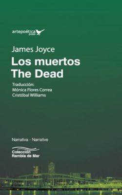 Los muertos / The Dead [Spanish] 1940075572 Book Cover