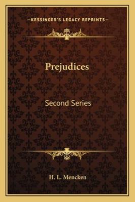 Prejudices: Second Series 1162929758 Book Cover