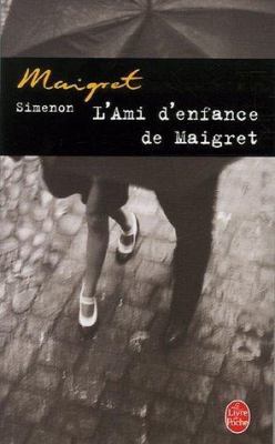 L'Ami d'Enfance de Maigret [French] 2253142131 Book Cover