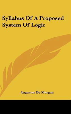 Syllabus of a Proposed System of Logic 1161619305 Book Cover