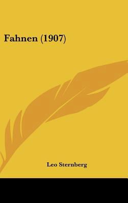 Fahnen (1907) [German] 1162206128 Book Cover