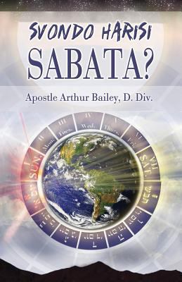 Svondo Harisi Sabata?: Sunday Is Not the Sabbat... [Shona] 154125449X Book Cover