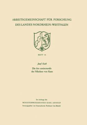 Die Ars Coniecturalis Des Nikolaus Von Kues [German] 3322981231 Book Cover
