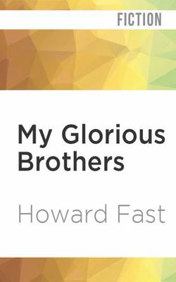 My Glorious Brothers 1799738124 Book Cover
