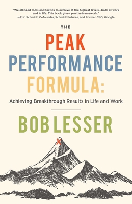 The Peak Performance Formula: Achieving Breakth... 1951412206 Book Cover