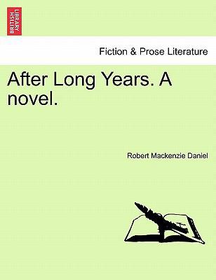 After Long Years. a Novel. 1241583196 Book Cover