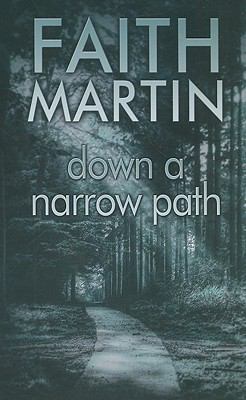 Down a Narrow Path [Large Print] 1847827071 Book Cover