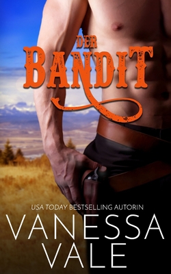 Der Bandit [German] 1795908599 Book Cover