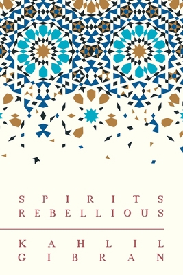 Spirits Rebellious 1479446815 Book Cover