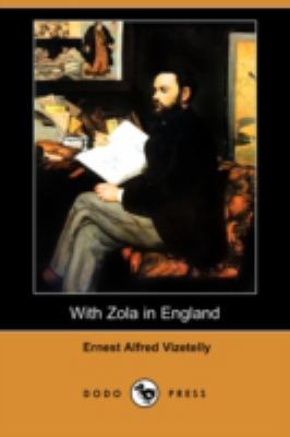 With Zola in England (Dodo Press) 140657399X Book Cover