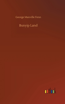 Bunyip Land 3752368284 Book Cover