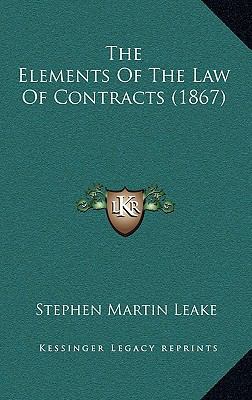 The Elements Of The Law Of Contracts (1867) 1169139981 Book Cover