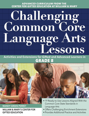 Challenging Common Core Language Arts Lessons: ... 1618216074 Book Cover