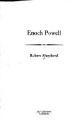 Enoch Powell: A Life 0091792088 Book Cover