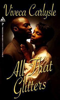 All That Glitters (Arabesque) 0786006099 Book Cover