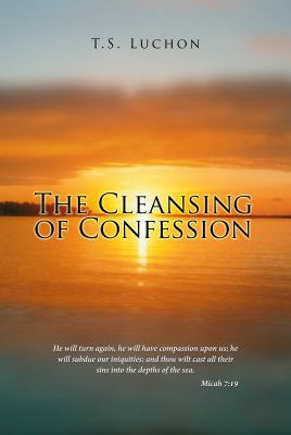 The Cleansing of Confession