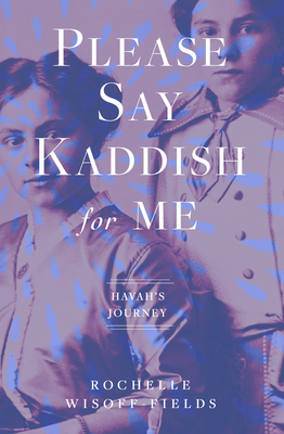 Please Say Kaddish for Me 1504077725 Book Cover