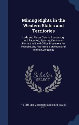 Mining Rights in the Western States and Territo... 1298904382 Book Cover