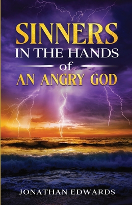 Sinners in the Hands of an Angry God 161104376X Book Cover