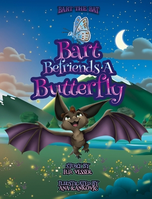 Bart Befriends A Butterfly 1733671137 Book Cover