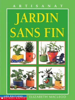 Jardin Sans Fin [French] 0439985668 Book Cover