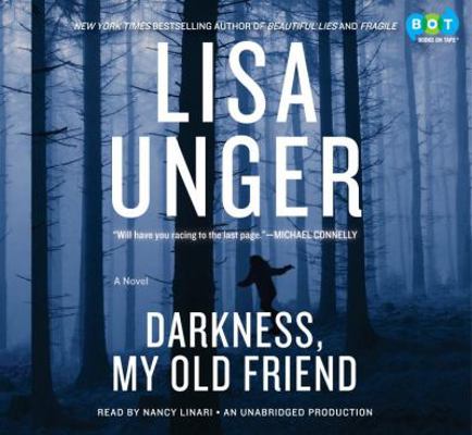 Darkness, My Old Friend: A Novel 0307917657 Book Cover
