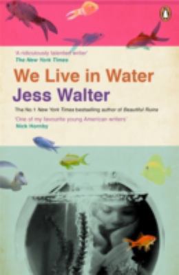 We Live in Water 0241003857 Book Cover