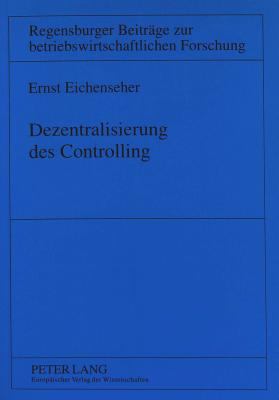 Dezentralisierung Des Controlling [German] 3631321848 Book Cover
