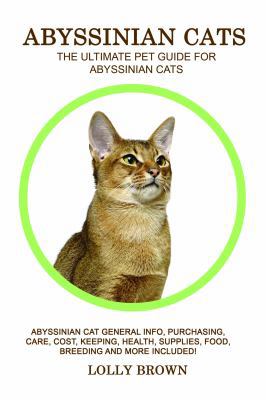 Abyssinian Cats: Abyssinian Cat General Info, P... 1946286400 Book Cover