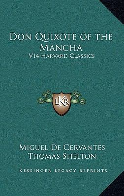 Don Quixote of the Mancha: V14 Harvard Classics 116320983X Book Cover