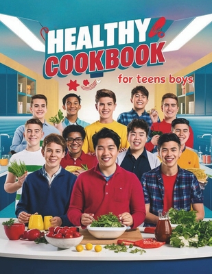 Healthy Cookbook for Teen Boys: Essential Cooki...            Book Cover