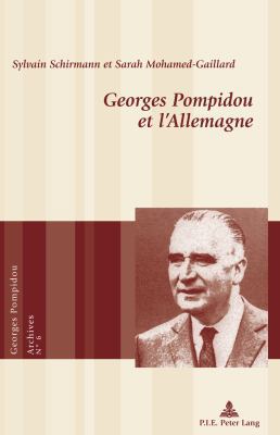 Georges Pompidou et l'Allemagne [French] 9052010587 Book Cover