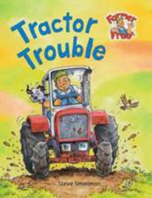 Tractor Trouble (Farmer Fred Stories) 1405415045 Book Cover