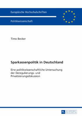 Sparkassenpolitik in Deutschland: Eine politikw... [German] 3631716648 Book Cover