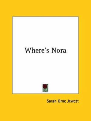 Where's Nora 142547604X Book Cover