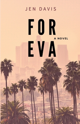 For Eva B0D7BL3QMJ Book Cover