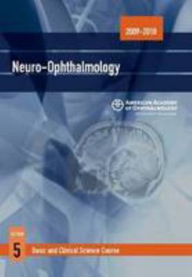 Neuro Ophthalmology Section 5: Neuro-Ophthalmol... 1560559691 Book Cover