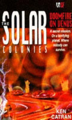 Solar Colonies: Doomfire on Venus (The Solar Co... 0340634847 Book Cover