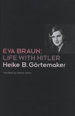 Eva Braun: Life with Hitler 1846144892 Book Cover