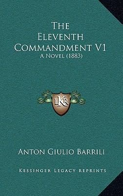 The Eleventh Commandment V1: A Novel (1883) 1165722429 Book Cover