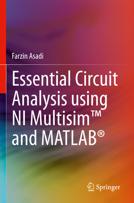 Essential Circuit Analysis Using Ni Multisim(tm... 3030898520 Book Cover
