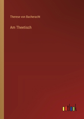 Am Theetisch [German] 3368541242 Book Cover