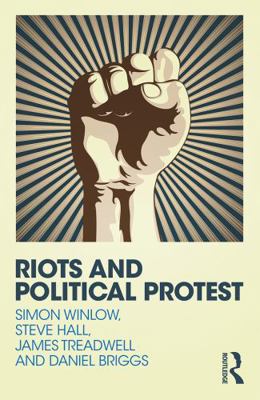Riots and Political Protest 0415730821 Book Cover