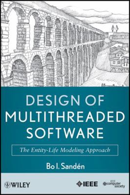 Design of Multithreaded Softwa 047087659X Book Cover