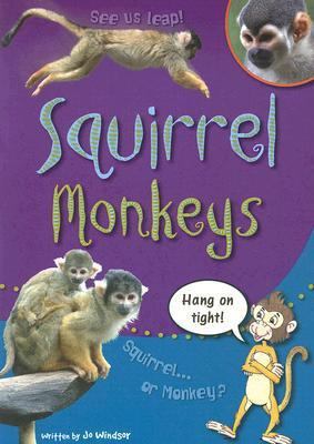 Squirrel Monkeys: Leveled Reader 0757839916 Book Cover