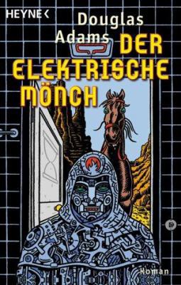 Der Elektrische Mönch. Dirk Gently's Holistisch... [German] 3453199081 Book Cover