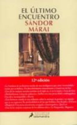 El Ultimo Encuentro (Spanish Edition) [Spanish] 847888601X Book Cover