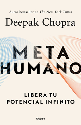 Metahumano: Libera Tu Potencial Infinito / Meta... [Spanish] 6073191820 Book Cover