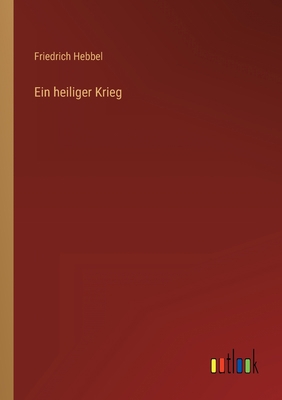 Ein heiliger Krieg [German] 336825104X Book Cover